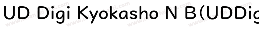 UD Digi Kyokasho N B(UDDigikyokasho字体转换